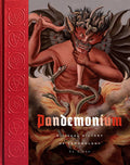 Pandemonium : A Visual History of Demonology - Sold by Witch, Please!