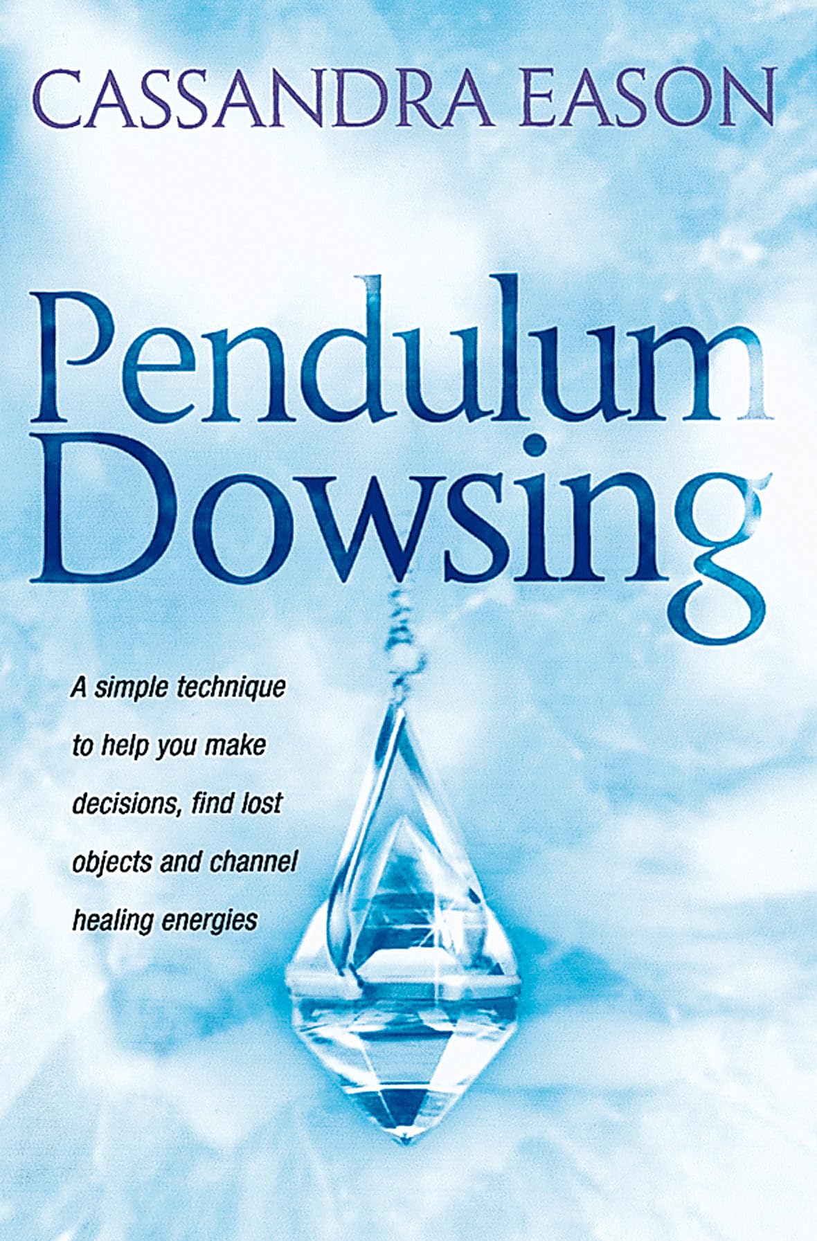 Pendulum Dowsing : A simple technique to help you make decisions, find lost objects and channel healing energies - Sold by Witch, Please!