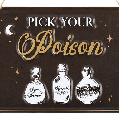 Pick Your Poison Hanging Metal Sign From Witch, Please!