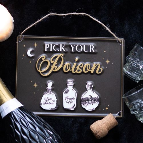 Pick Your Poison Hanging Metal Sign From Witch, Please!