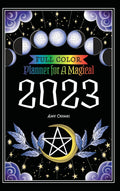 Planner for a Magical 2023 : Full Color