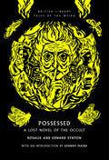 Possessed : A Lost Novel of the Occult