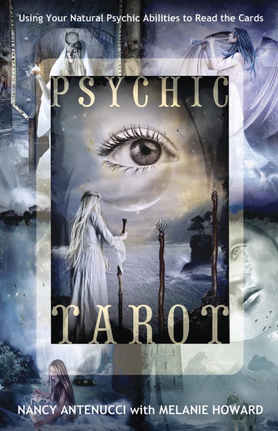 Psychic Tarot : Using Your Natural Psychic Abilities to Read the Cards - Sold by Witch, Please!