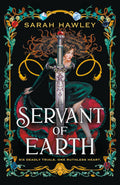 Servant of Earth : Your new dark romantasy obsession perfect for fans of Sarah J Maas and Carissa Broadbent