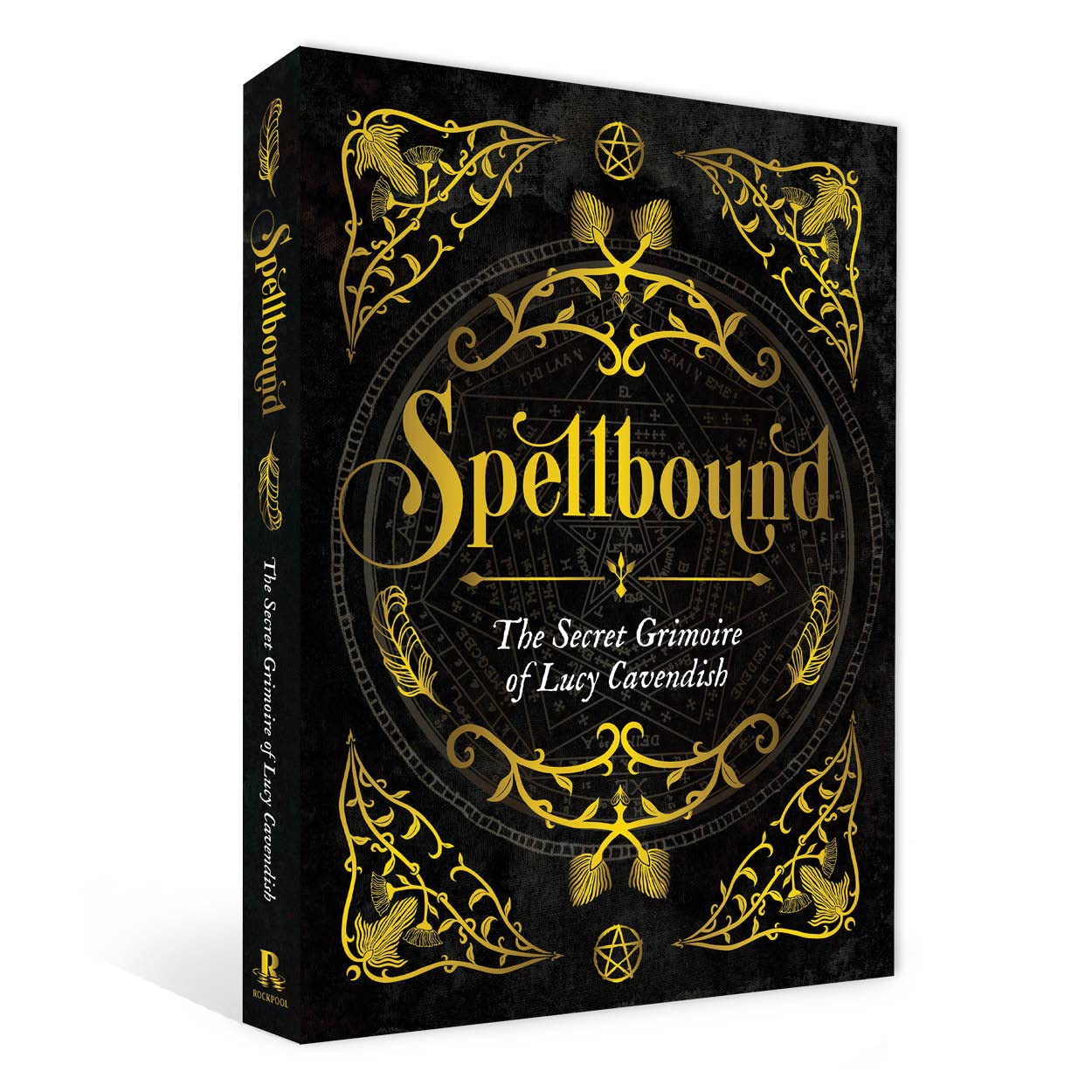 Spellbound : The Secret Grimoire of Lucy Cavendish