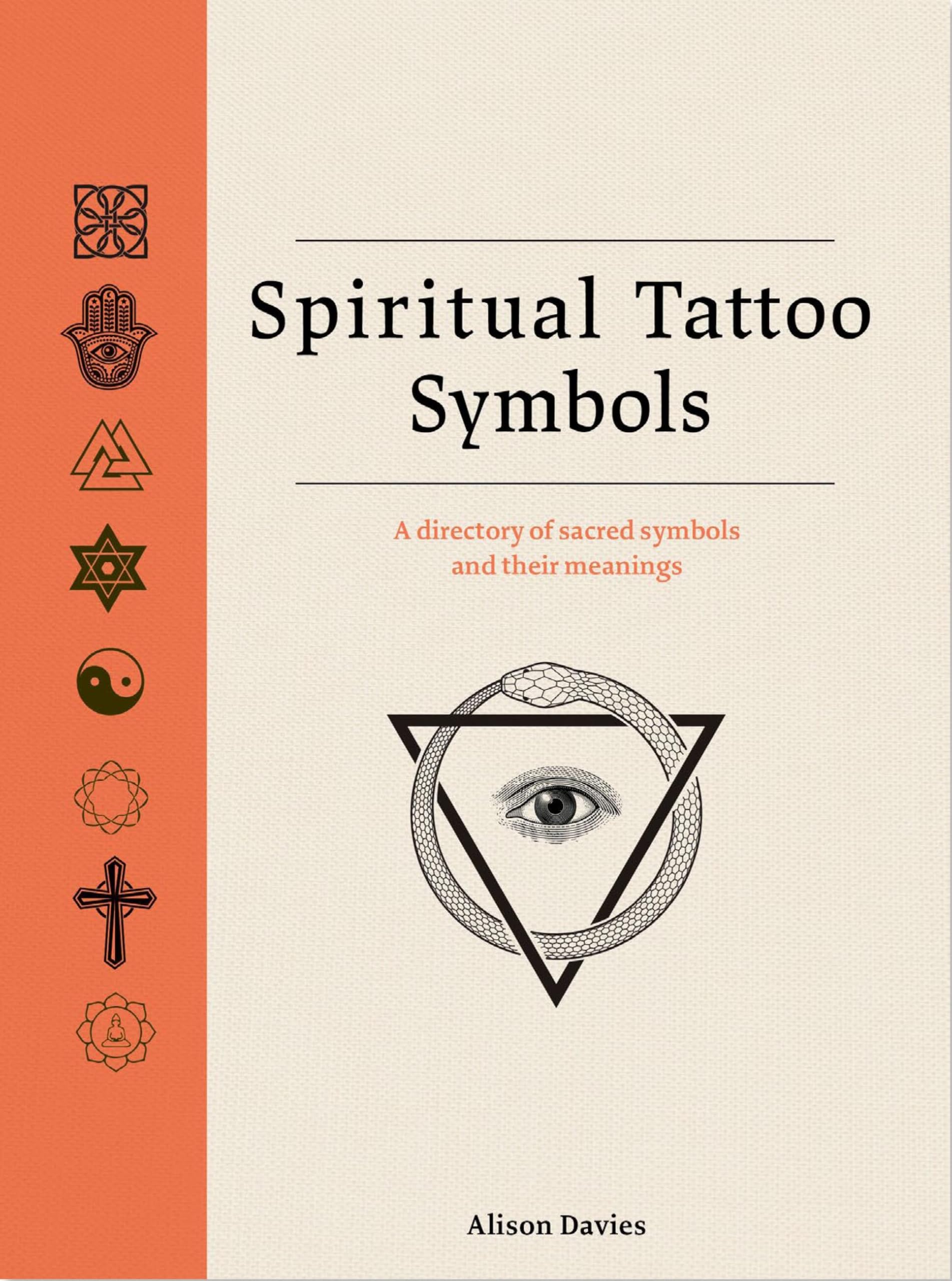 Spiritual Tattoo Symbols : A Directory of Sacred Symbols and their Meanings