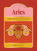 Star Child: Aries : Icons, Myths and Archetypes