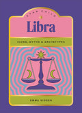 Star Child: Libra : Icons, Myths and Archetypes
