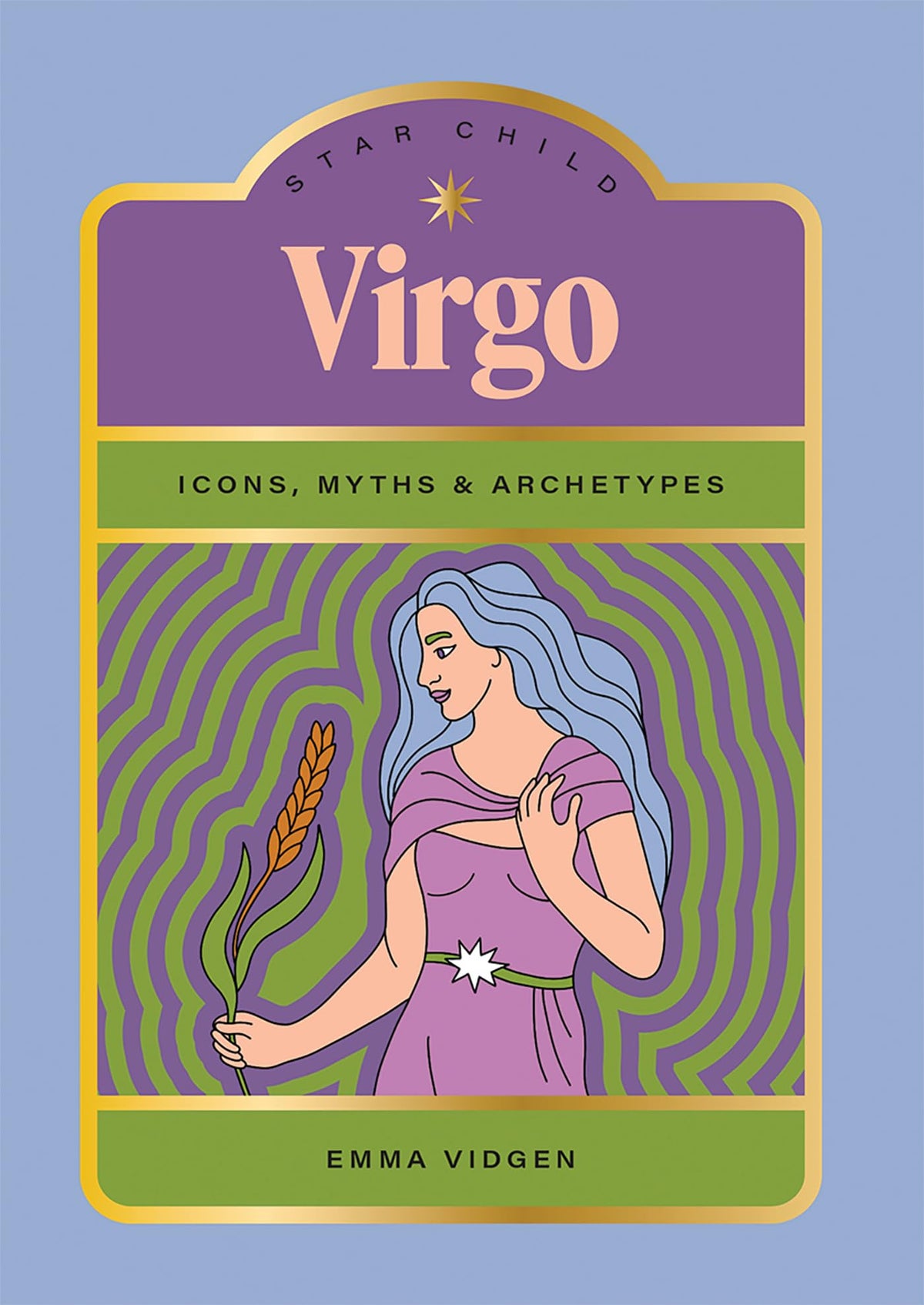 Star Child: Virgo : Icons, Myths and Archetypes