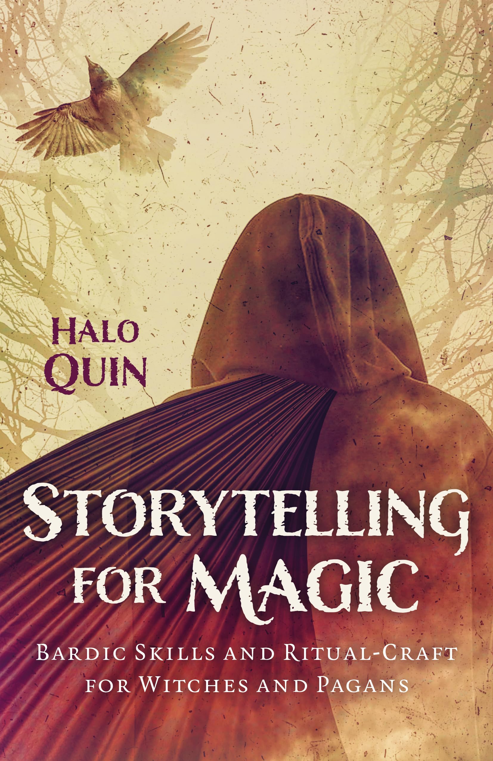 Storytelling for Magic : Bardic Skills and Ritual-Craft for Witches and Pagans - Sold by Witch, Please!