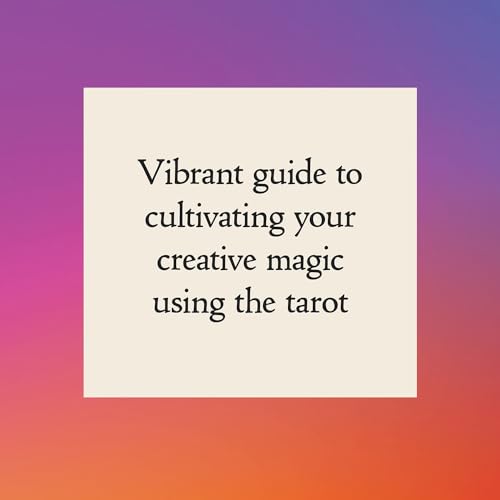 Tarot for Creativity: A Guide Igniting Your Creative Practice Paperback / softback Book