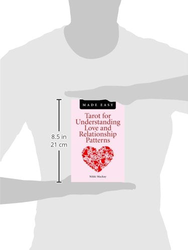Tarot for Understanding Love and Relationship Patterns MADE EASY Paperback / softback Book