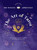 The Art of Tarot: Readings & Interpretations Hardback Book