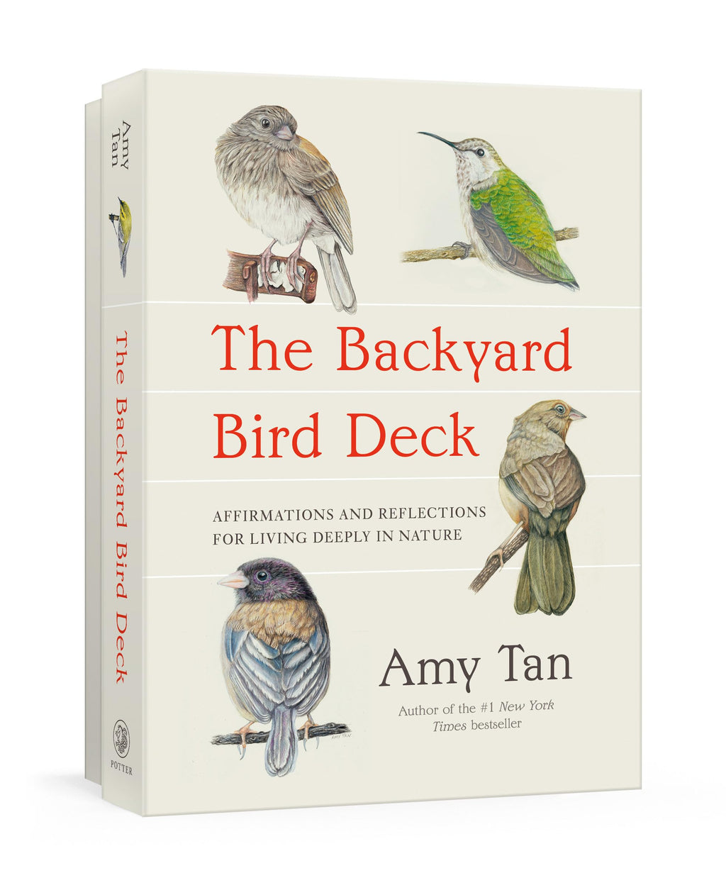 The Backyard Bird Deck : Affirmations and Reflections for Living Deeply in Nature