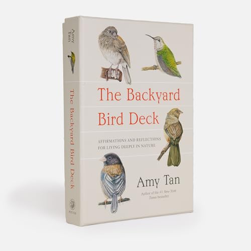 The Backyard Bird Deck : Affirmations and Reflections for Living Deeply in Nature
