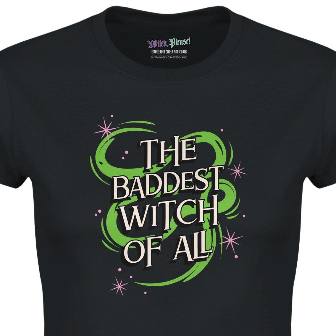 The Baddest Witch Of All Classic Womens Crewneck Black T-shirt