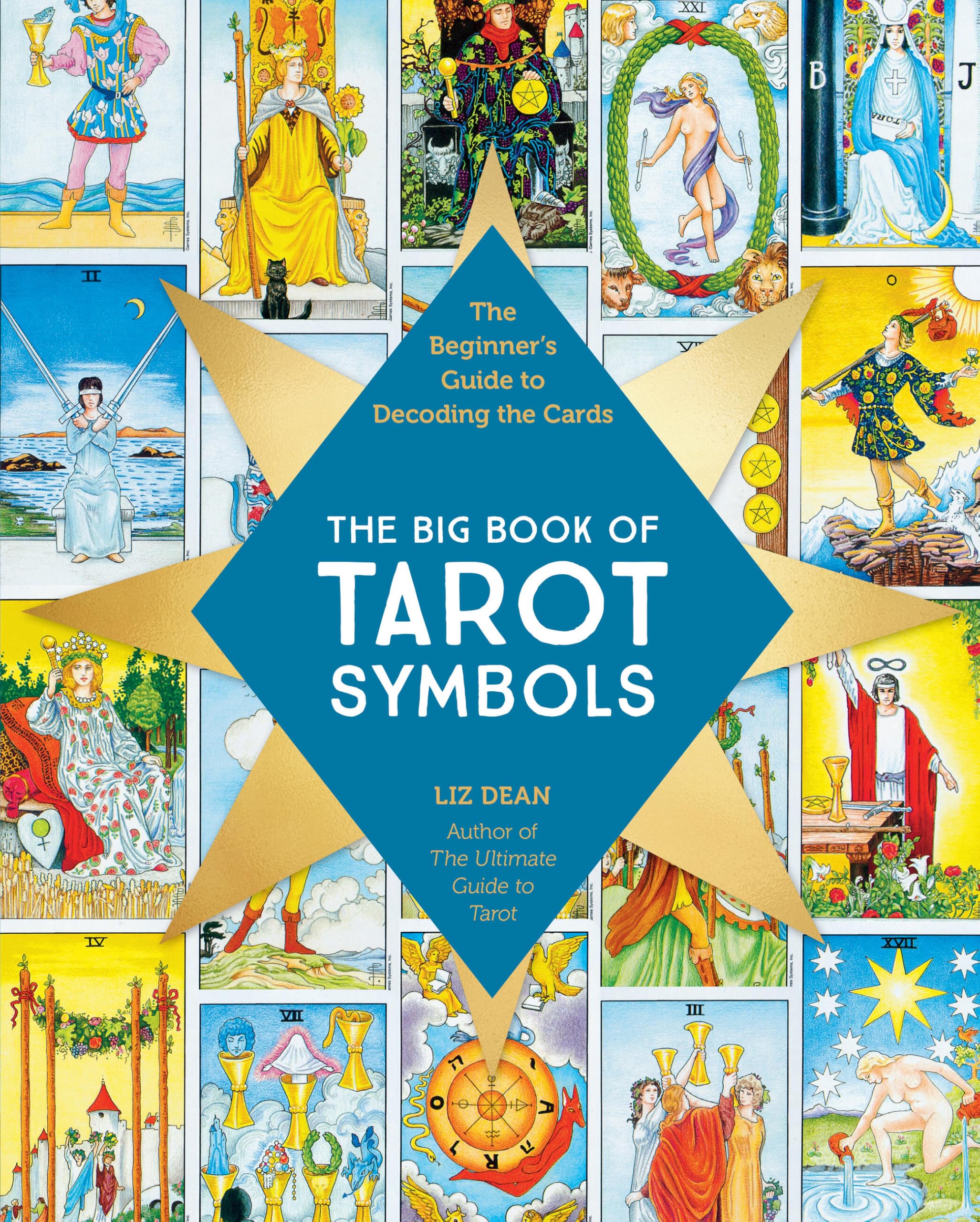 The Big Book of Tarot Symbols : The Beginner’s Guide to Decoding the Cards
