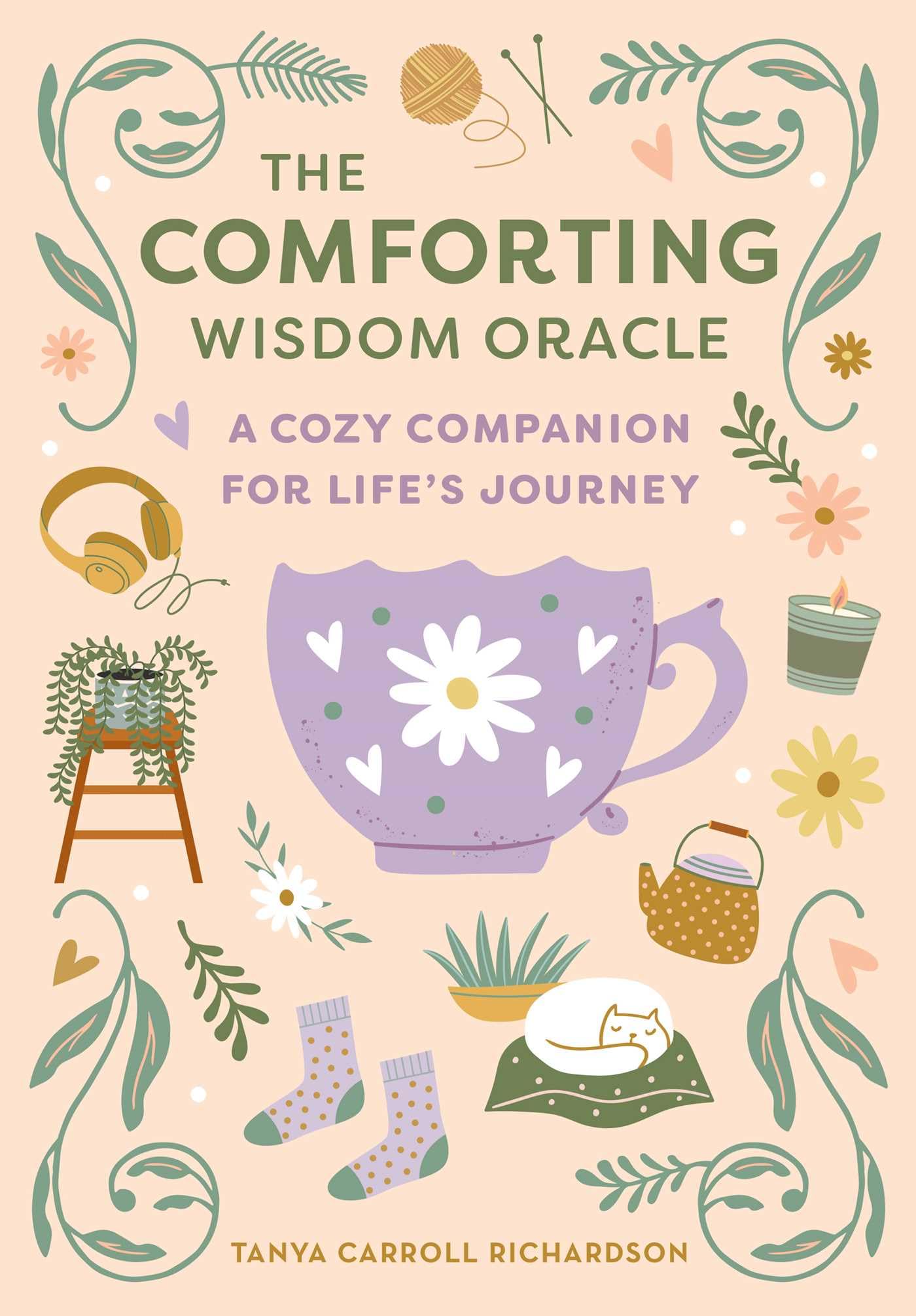 The Comforting Wisdom Oracle : A Cozy Companion for Life's Journey