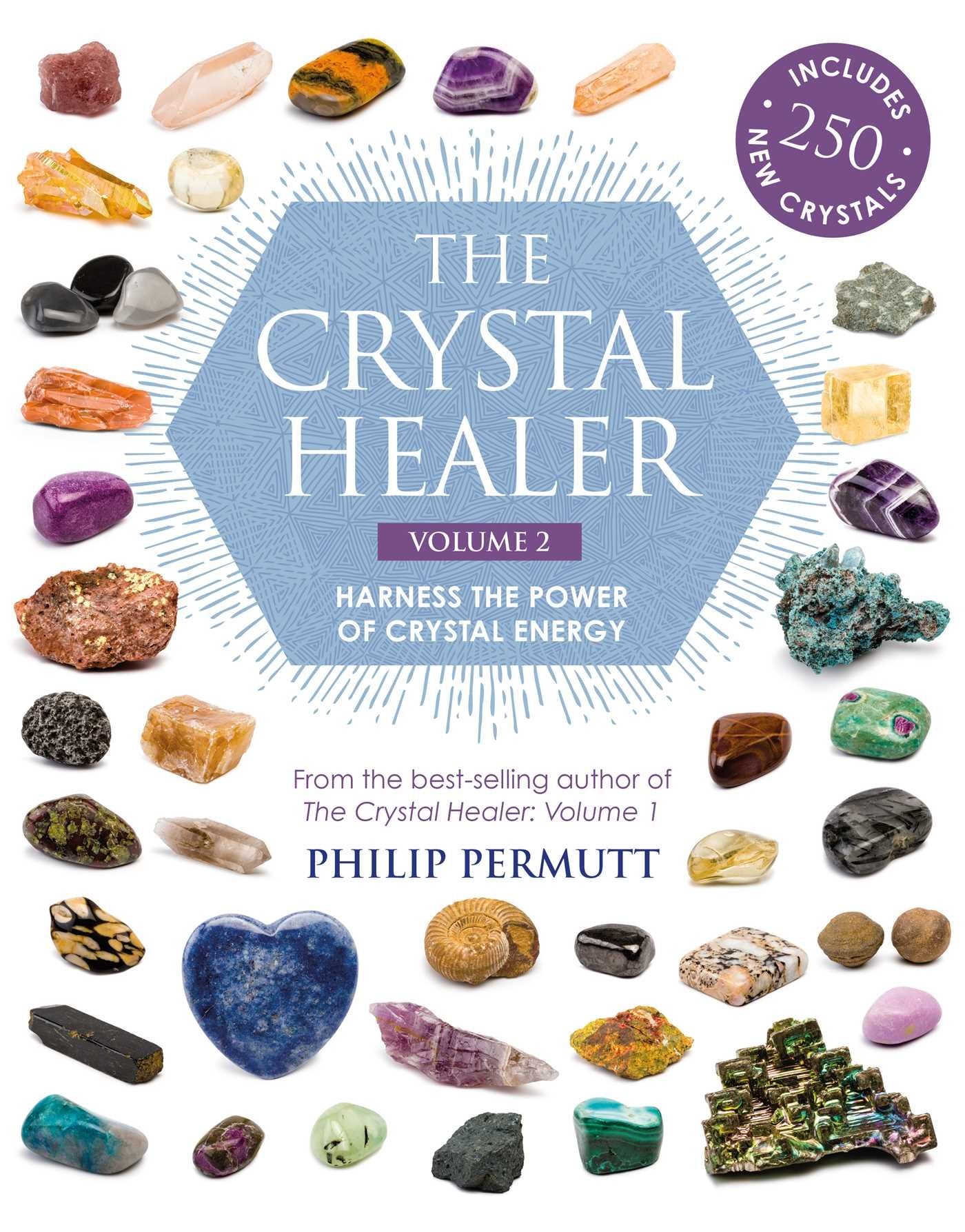 The Crystal Healer: Volume 2 : Harness the Power of Crystal Energy. Includes 250 New Crystals - Sold by Witch, Please!