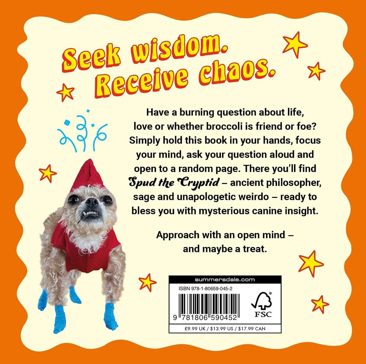 The Dog Oracle: Answers to All Life’s Questions from Spud Cryptid Hardback Book