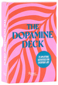 The Dopamine Deck : 75 Uplifting Activities for Everyday Joy