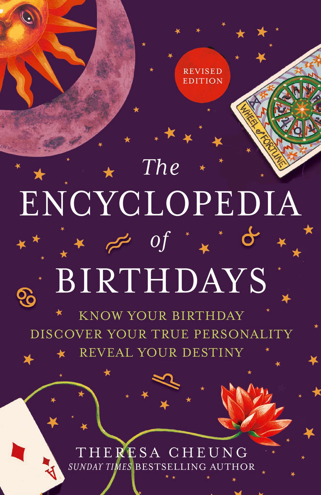 The Encyclopedia of Birthdays [Revised edition] : Know Your Birthday. Discover Your True Personality. Reveal Your Destiny. - Sold by Witch, Please!