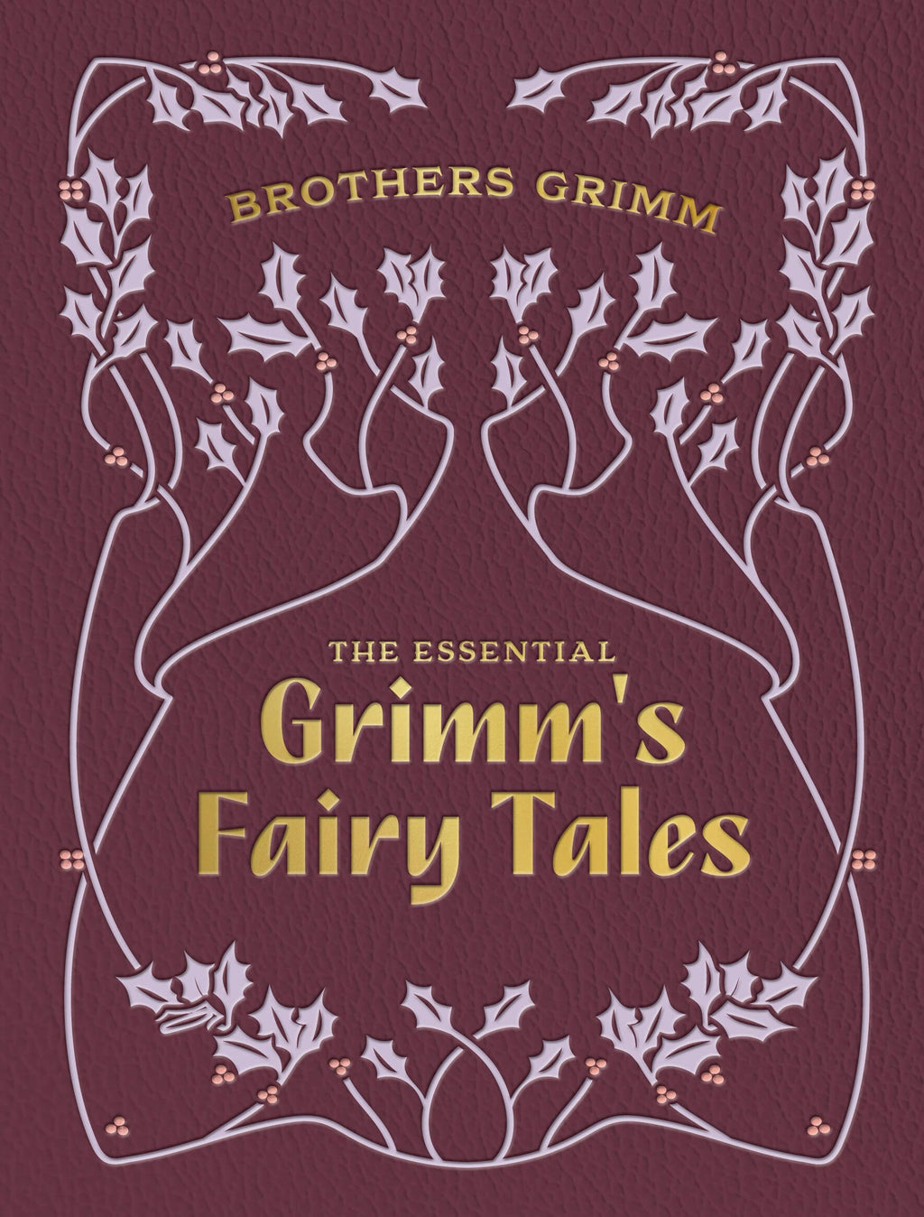 The Essential Grimm's Fairy Tales