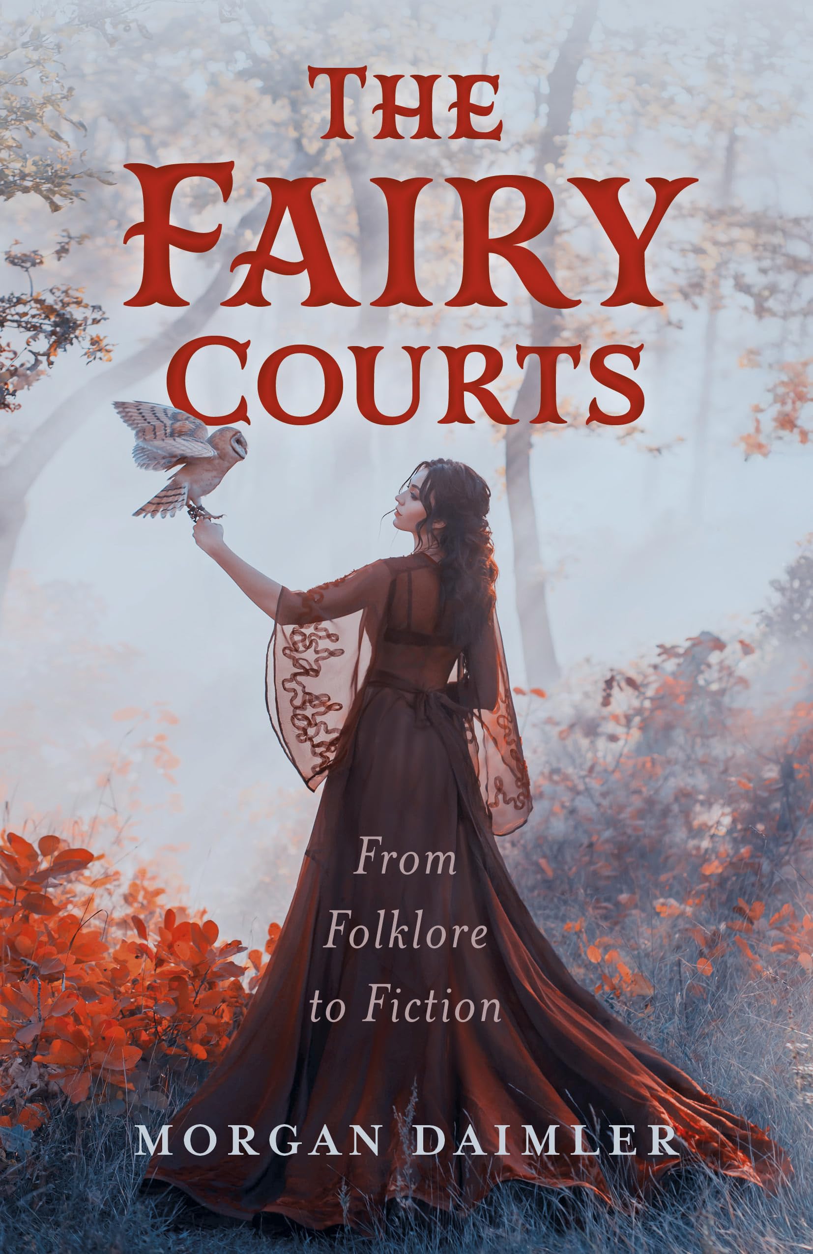 The Fairy Courts : From Folklore to Fiction