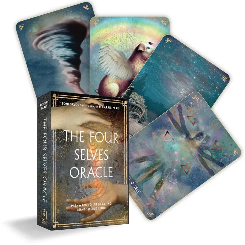 The Four Selves Oracle : Pathways to Integrating Shadow and Light (36 Full-Color Cards and 160-Page Full-Color Guidebook)