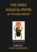 The Greek Magical Papyri in Translation, Including the Demotic Spells, Volume 1 - Sold by Witch, Please!