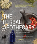 The Herbal Apothecary : 100 Medicinal Herbs and How to Use Them - Sold by Witch, Please!