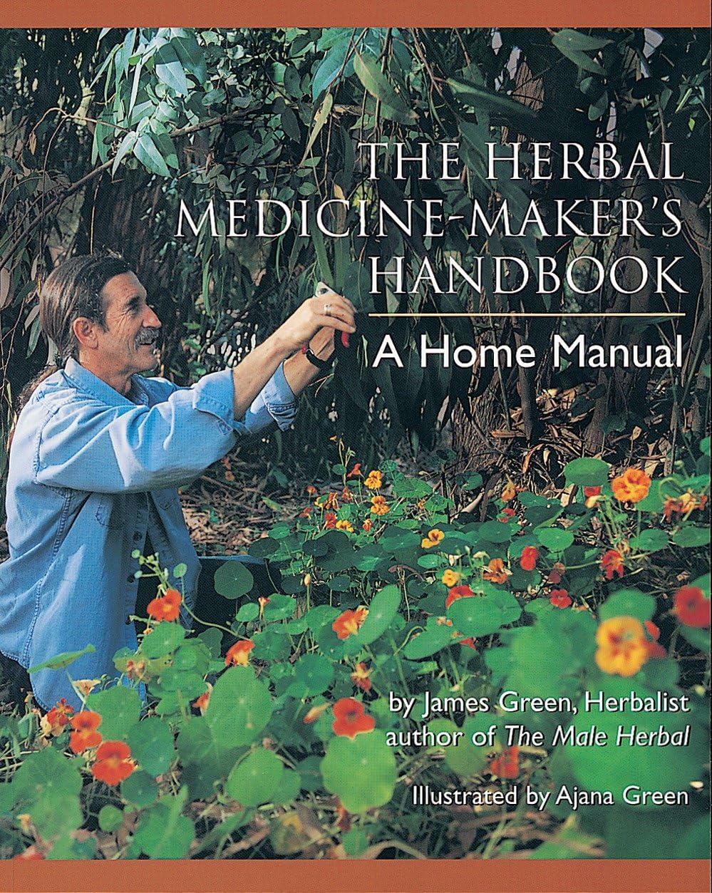 The Herbal Medicine-Maker's Handbook : A Home Manual [An Herbalism Book] - Sold by Witch, Please!