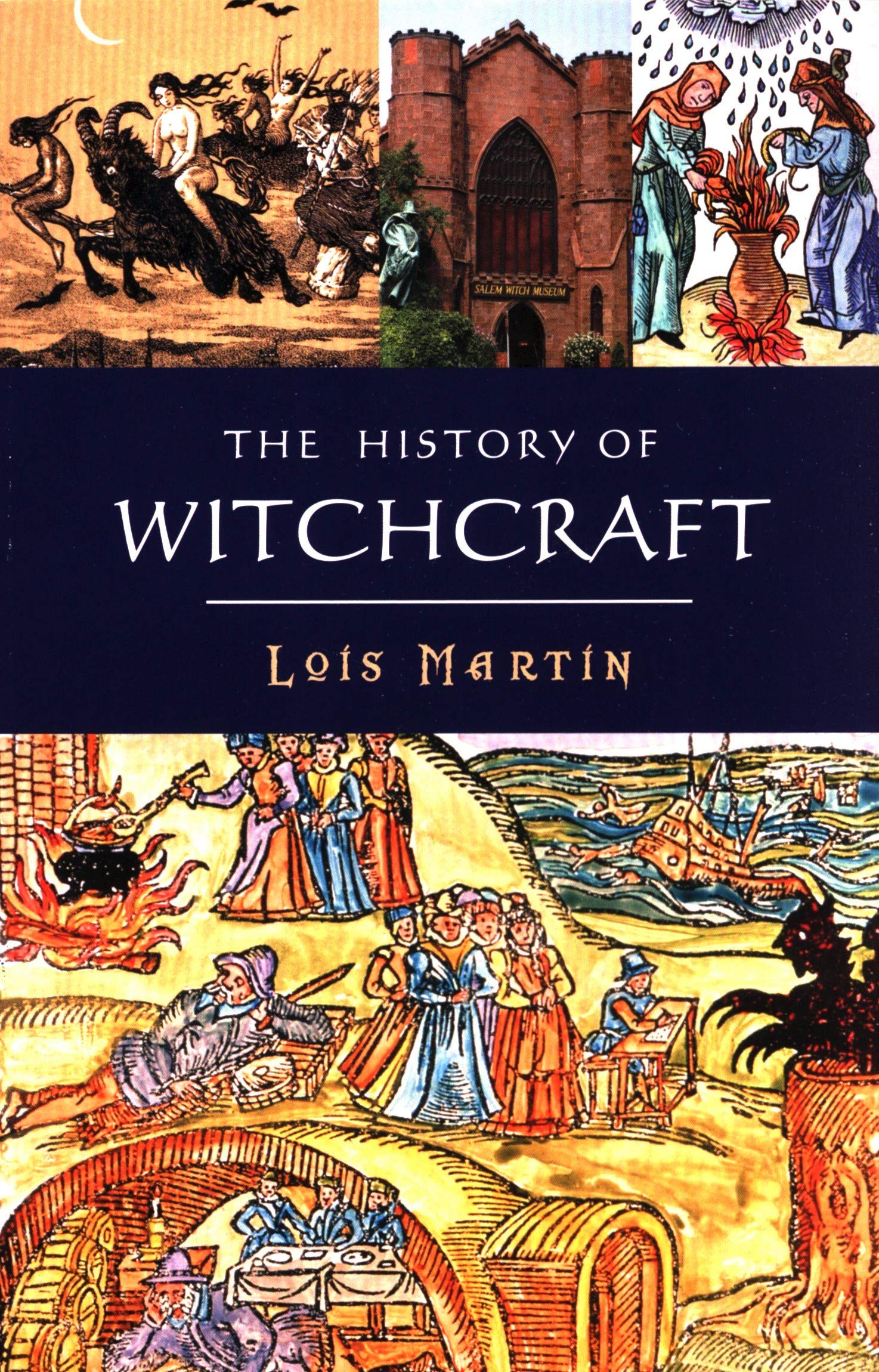 The History of Witchcraft