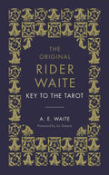 The Key To The Tarot : The Official Companion to the World Famous Original Rider Waite Tarot Deck - Sold by Witch, Please!