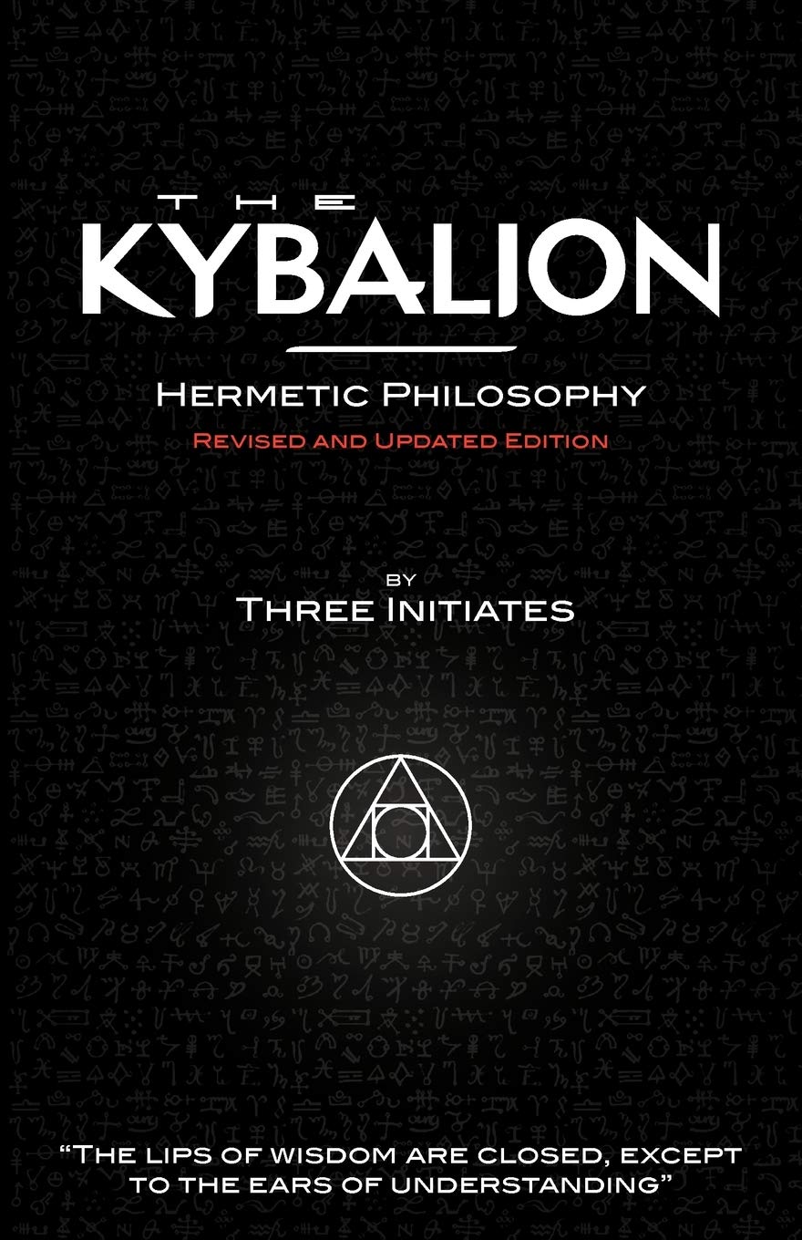 The Kybalion - Hermetic Philosophy - Revised and Updated Edition - Sold by Witch, Please!
