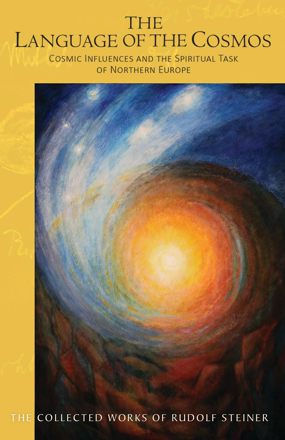 The The Language of the Cosmos : Cosmic Influences and the Spiritual Task of Northern Europe - Sold by Witch, Please!