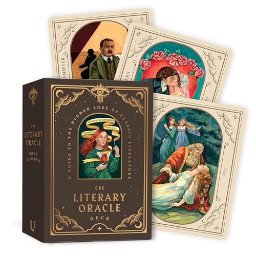 The Literary Oracle Deck : A Guide to the Hidden Lore of Classic Literature
