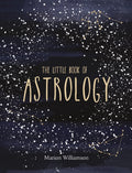 The Little Book of Astrology : An Introduction to Star Signs and Birth Charts - Sold by Witch, Please!