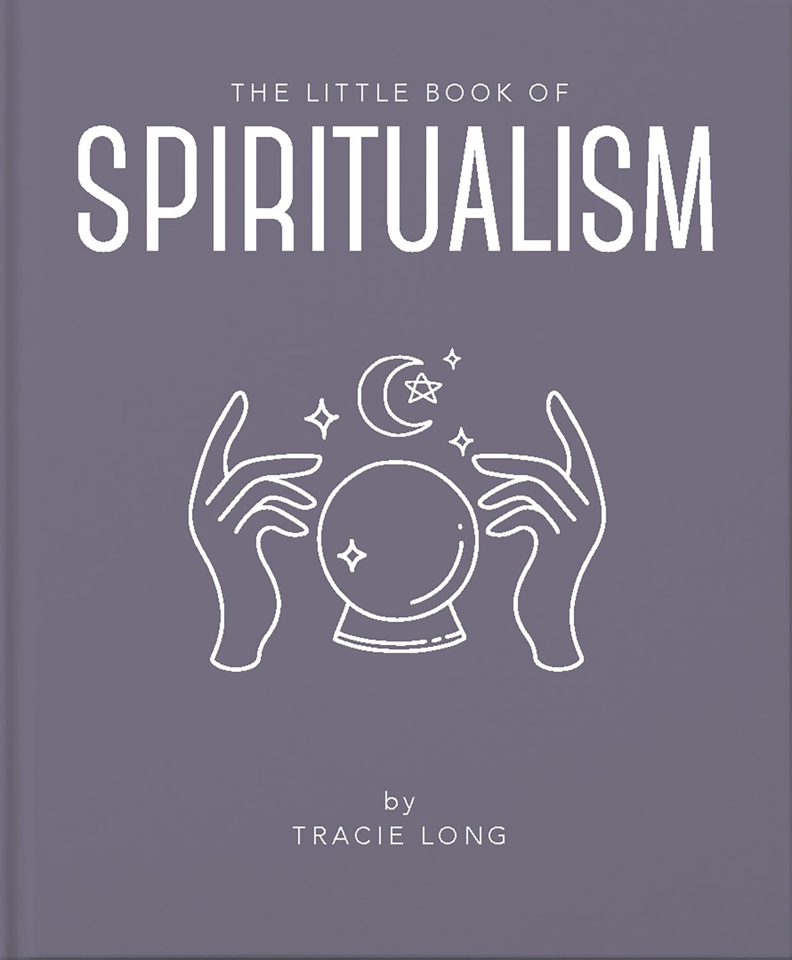 The Little Book of Spiritualism - Sold by Witch, Please!