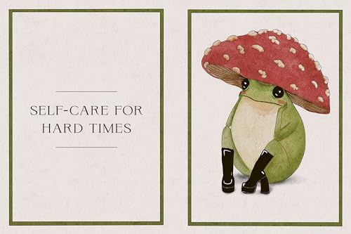 The Little Frog's Guide to Self-Care : Affirmations, Self-Love and Life Lessons According to the Internet's Beloved Mushroom Frog