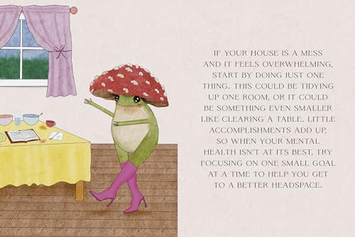 The Little Frog's Guide to Self-Care : Affirmations, Self-Love and Life Lessons According to the Internet's Beloved Mushroom Frog