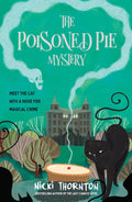 The Poisoned Pie Mystery - Sold by Witch, Please!