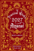 The Practical Witch's Almanac 2027 : Secrets & Survival
