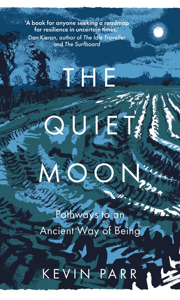 The Quiet Moon : Pathways to an Ancient Way of Being - Sold by Witch, Please!