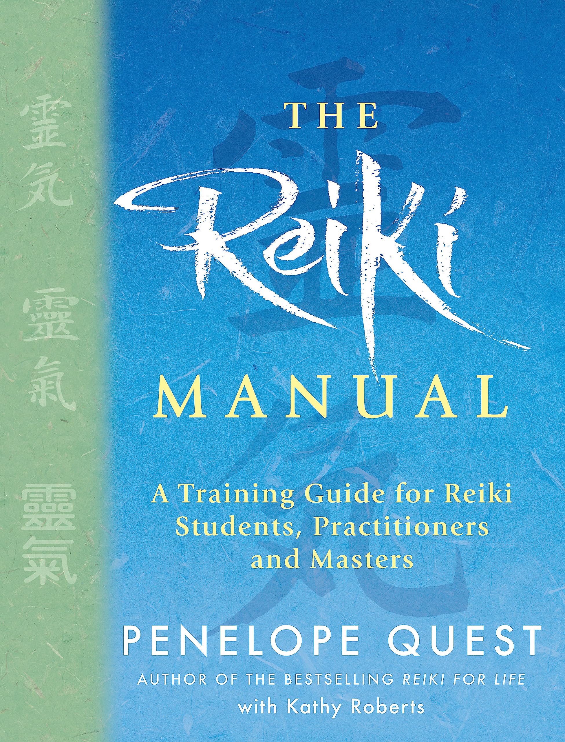 The Reiki Manual : A Training Guide for Reiki Students, Practitioners and Masters - Sold by Witch, Please!