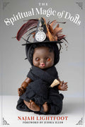 The Spiritual Magic of Dolls : Volume 3