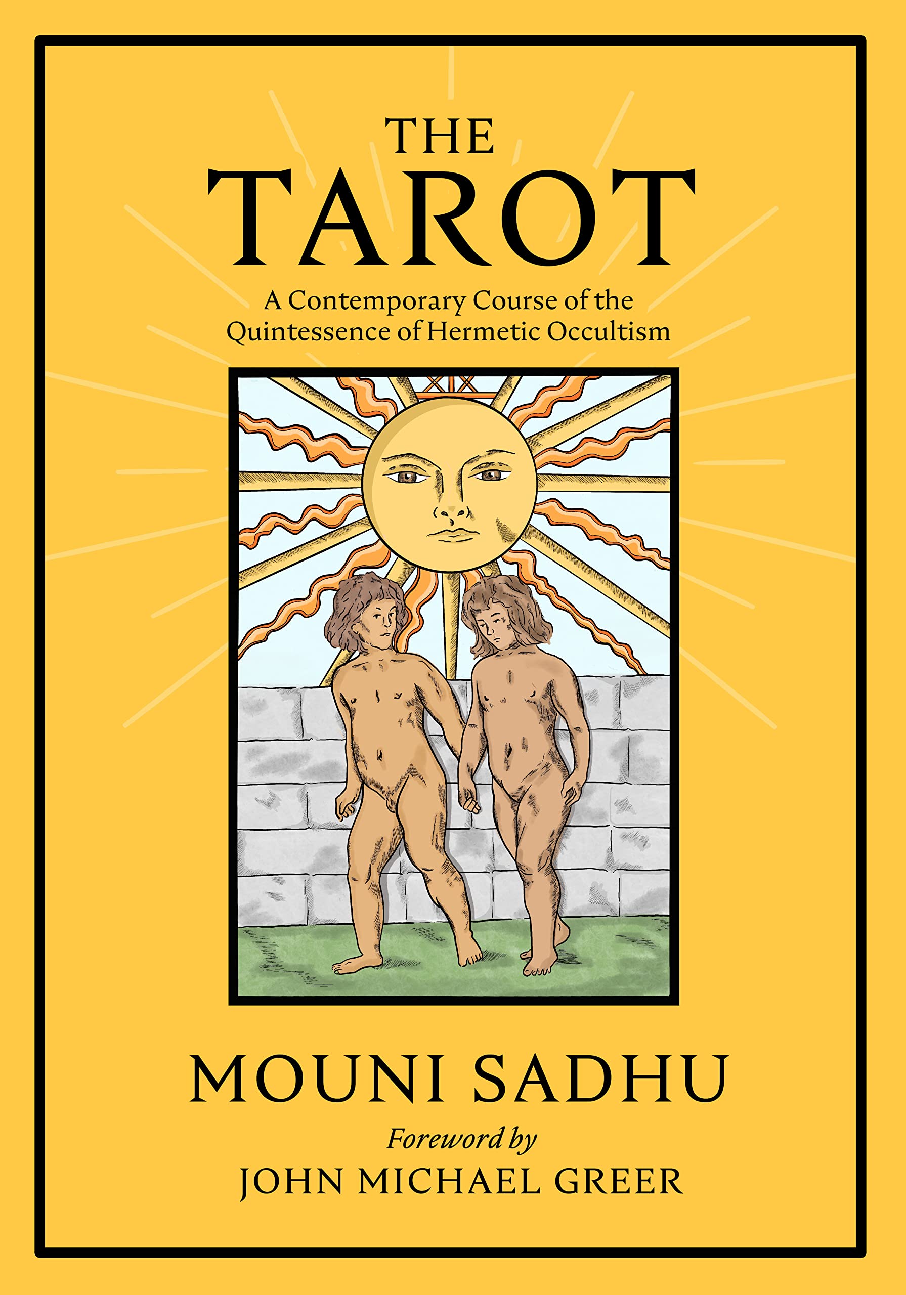 The Tarot: Quintessence of Hermetic Philosophy Hardback Book