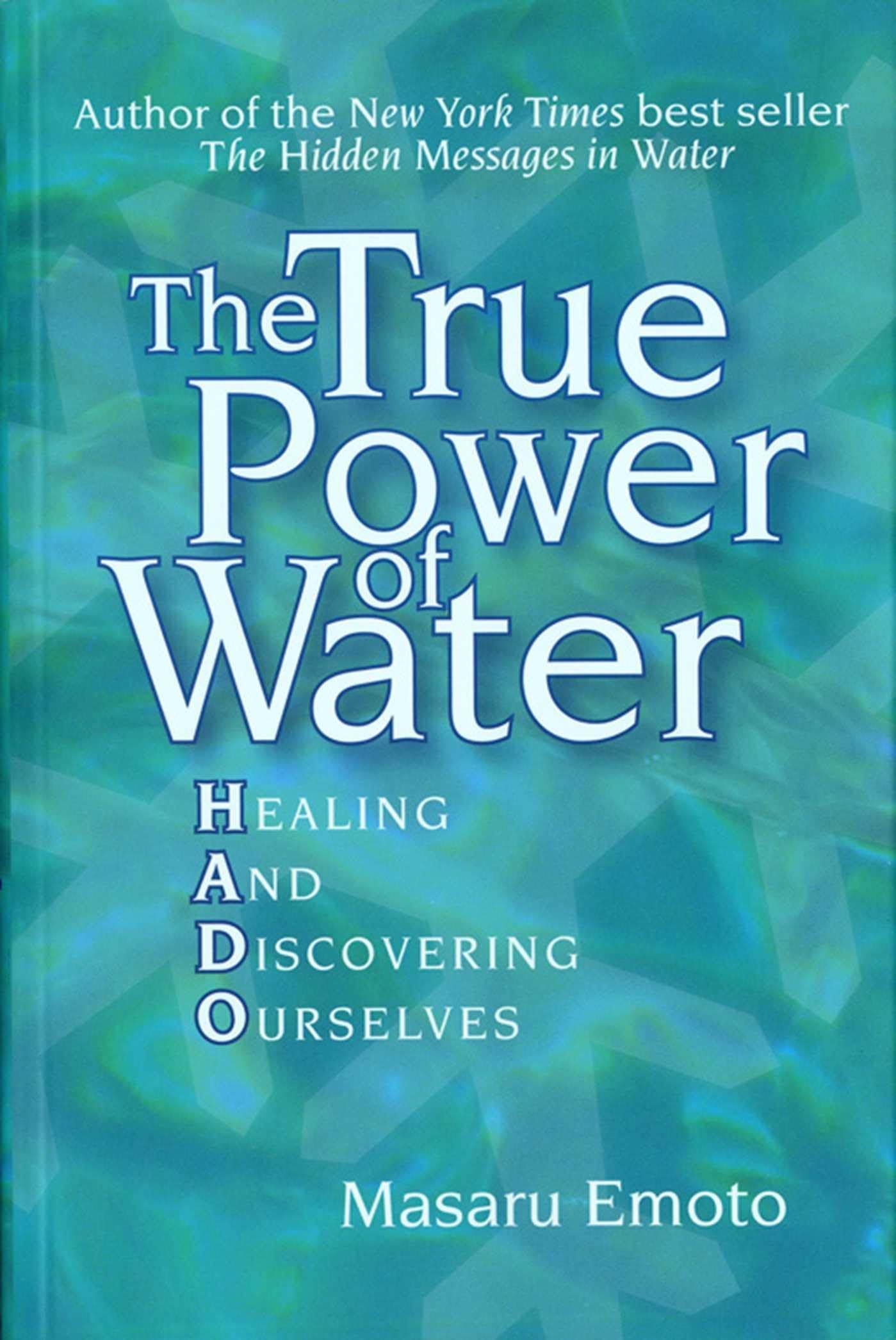 The True Power of Water : Healing and Discovering Ourselves - Sold by Witch, Please!