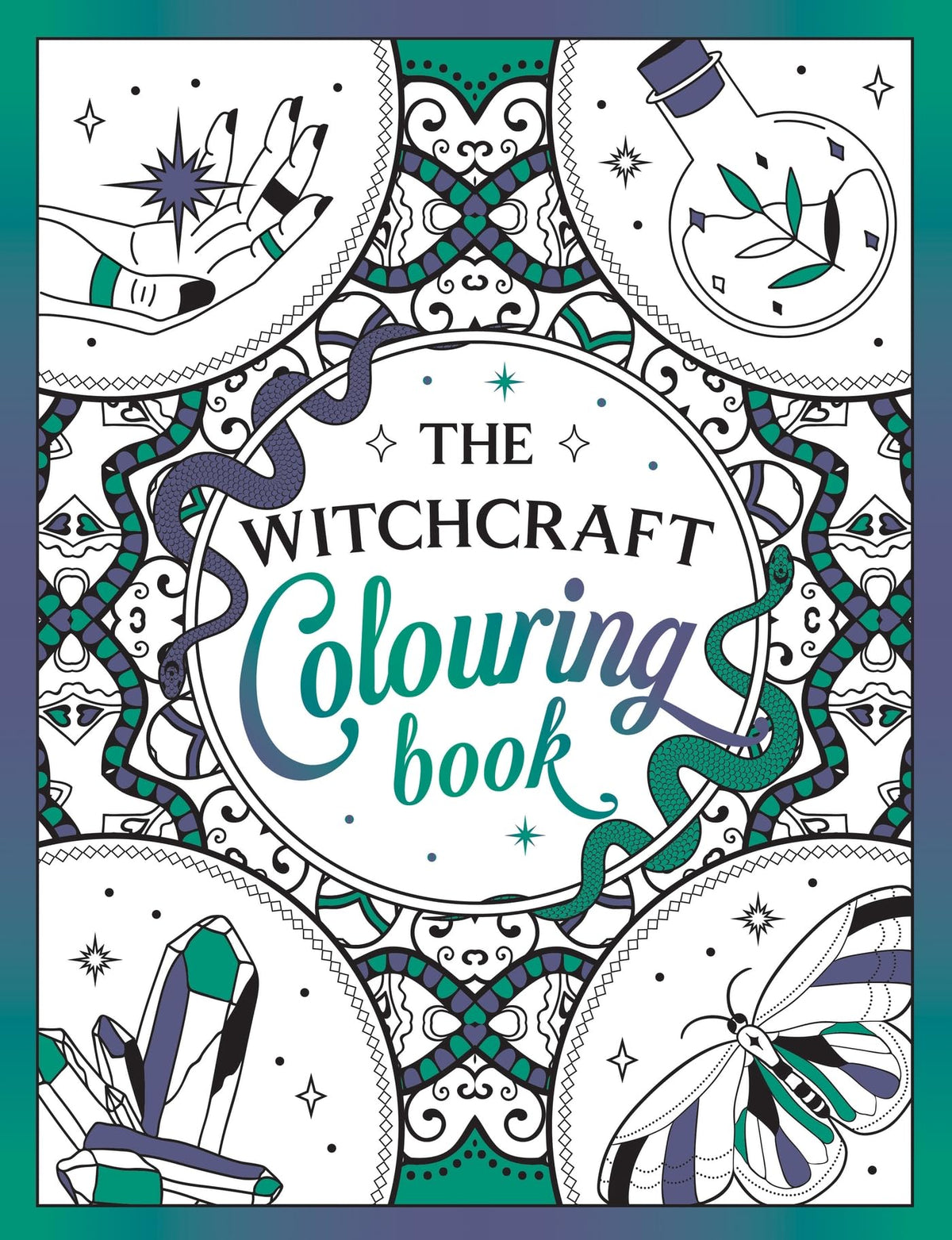 The Witchcraft Colouring Book : A Magickal Journey of Colour and Creativity