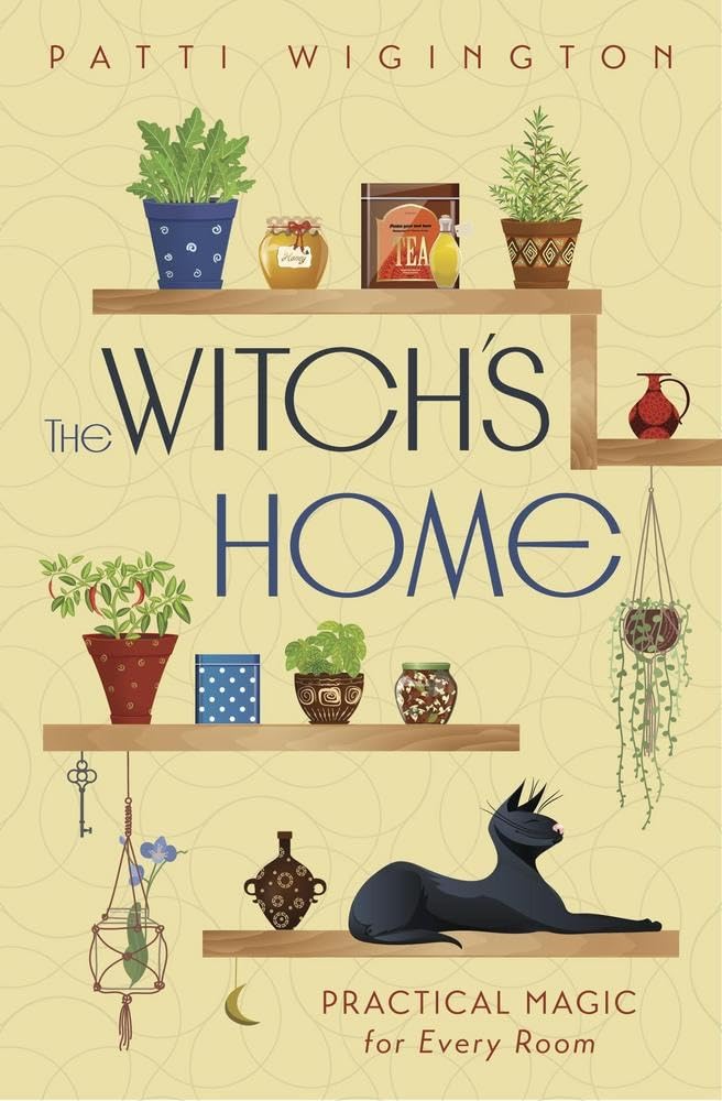 The Witch's Home : Practical Magic for Every Room - Sold by Witch, Please!